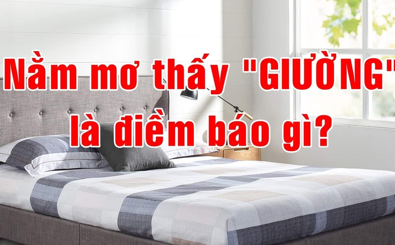 Nằm mơ thấy giường là gì chotlo.com